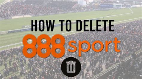 How To Delete 888Sport Account Permanently .